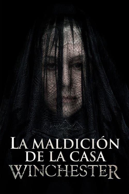 Póster de Winchester: La casa que construyeron los espíritus