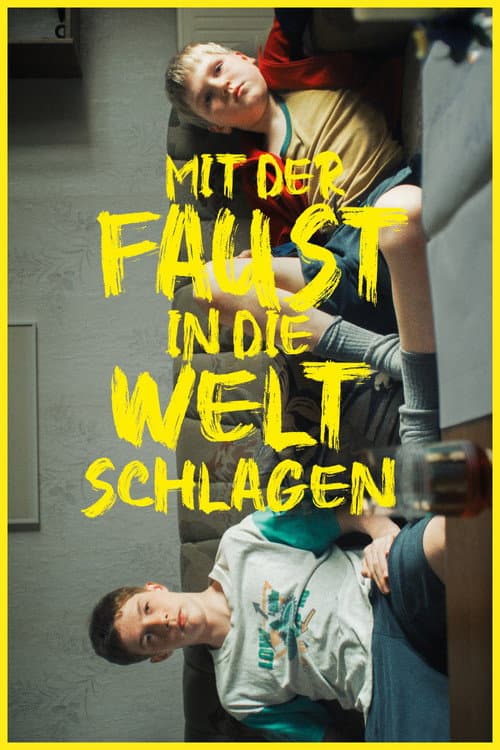 Póster de Mit der Faust in die Welt schlagen